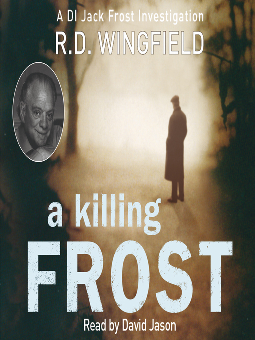 Title details for A Killing Frost by R. D. Wingfield - Available